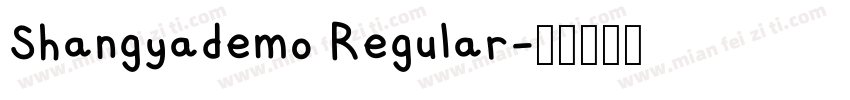 Shangyademo Regular字体转换